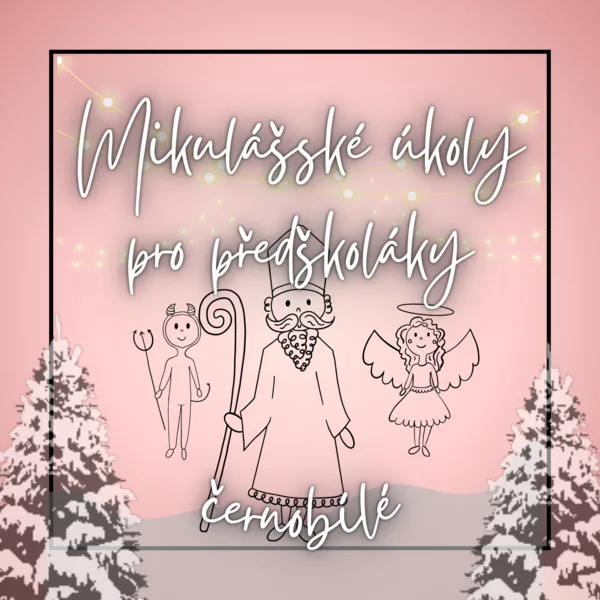 Černobílý tisk - Mikulášský balíček úkolů pro předškoláky 1