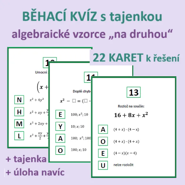 BĚHACÍ KVÍZ s tajenkou – algebraické vzorce „na druhou“ 1
