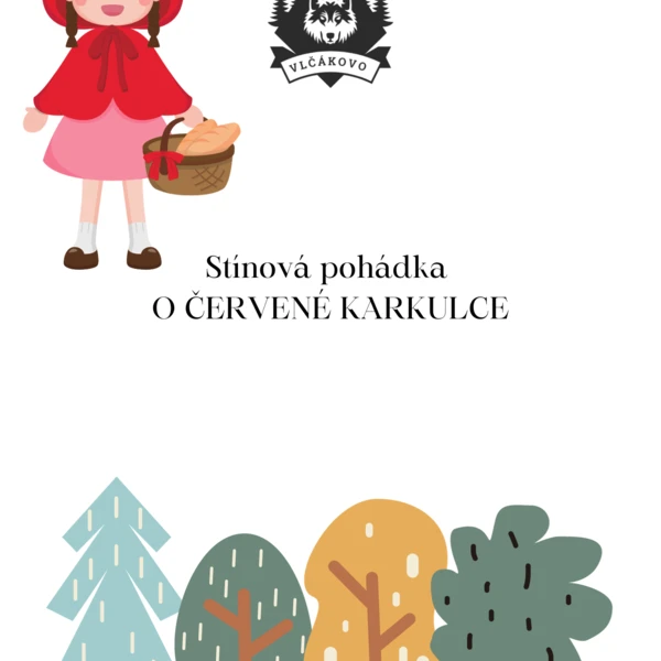 Stínová pohádka- O ČERVENÉ KARKULCE  1