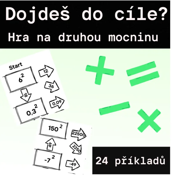 Hra - "Dojdeš do cíle?" - druhá mocnina 1
