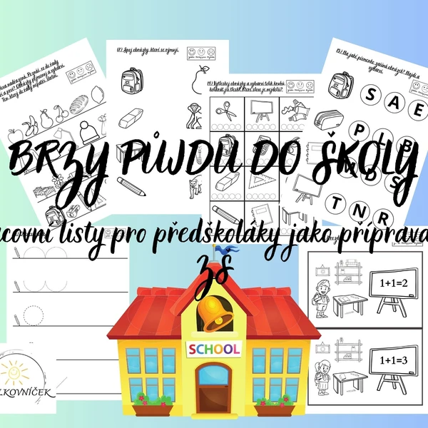 Brzy půjdu do školy - pracovní listy pro předškoláky 1