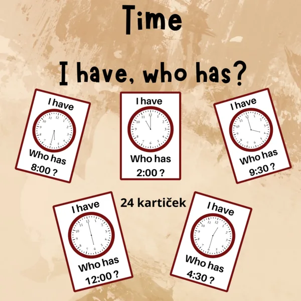 Time - I have, who has? (Já mám, kdo má - čas) 1