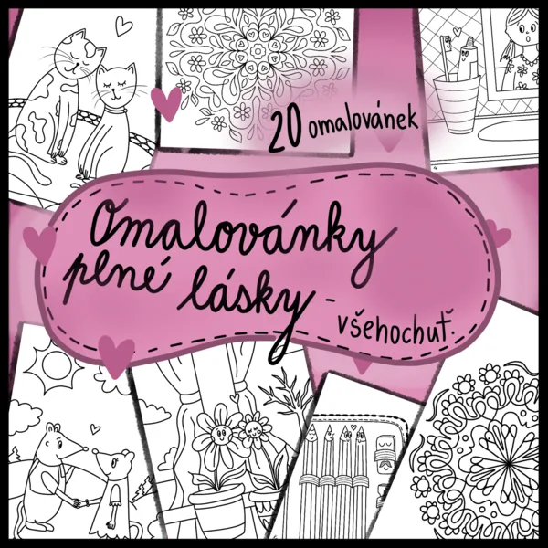OMALOVÁNKY PLNÉ LÁSKY - všehochuť 1