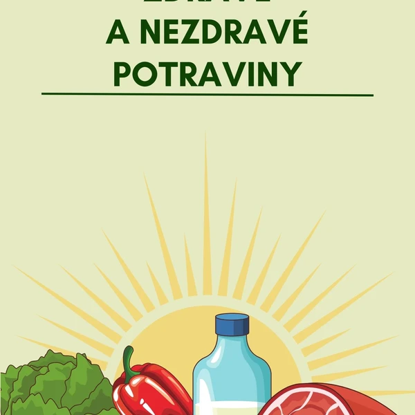 Zdravé a nezdravé potraviny 1