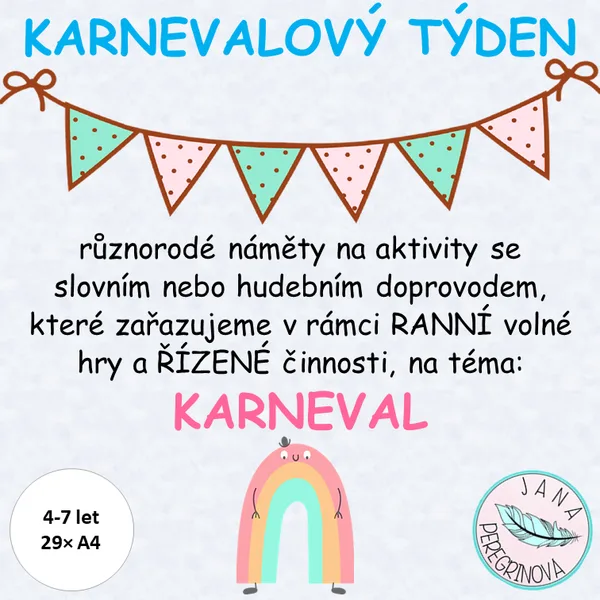 KARNEVALOVÝ týden – RANNÍ volné hry a ŘÍZENÉ činnosti 1