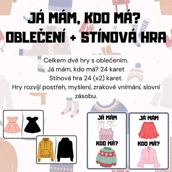 Hry Já mám, kdo má? Oblečení + Stínová hra 1