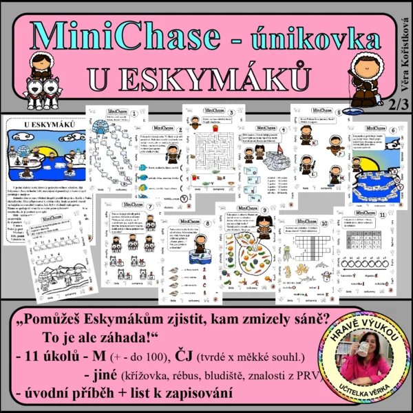 MiniChase – U ESKYMÁKŮ – únikovka 1