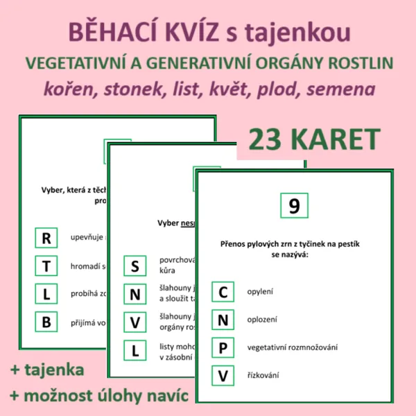 BĚHACÍ KVÍZ s tajenkou – kořen, stonek, list, květ, plod, semena 1