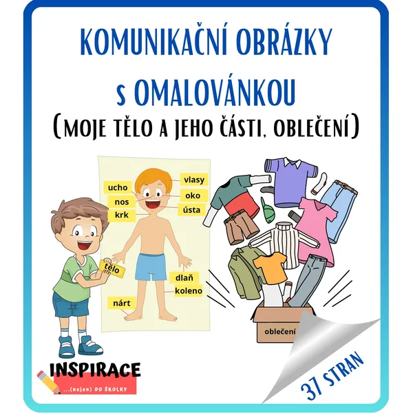 KOMUNIKAČNÍ OBRÁZKY s OMALOVÁNKOU (MOJE TĚLO 🧑‍🦲, OBLEČENÍ👗) 1