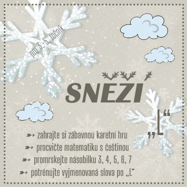 Sněží II - trénuj násobilku 3-7 a vyjmenovaná slova po L 1