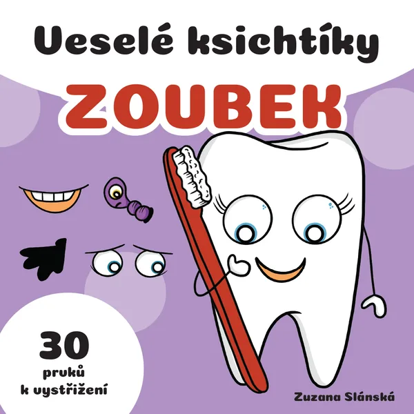 Veselé ksichtíky - ZOUBEK 1