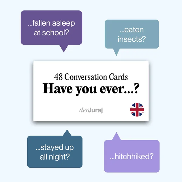 Conversation Cards: Have you ever...? 1