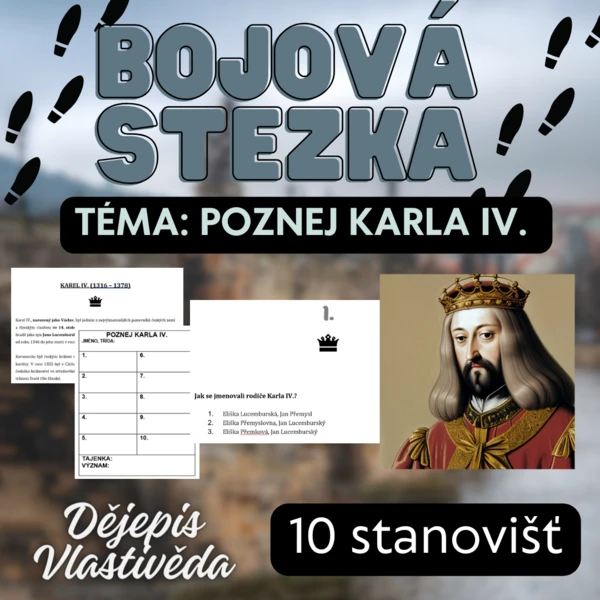 BOJOVÁ STEZKA - KAREL IV. 1
