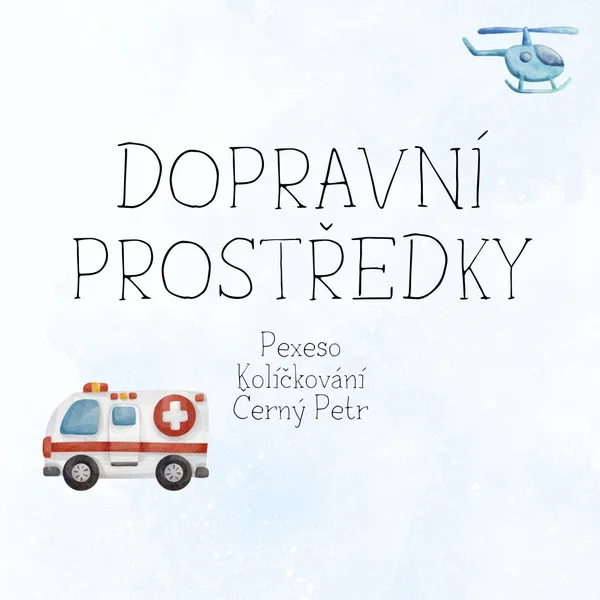 Doprava - pexeso, kolíčkování, černý Petr 1