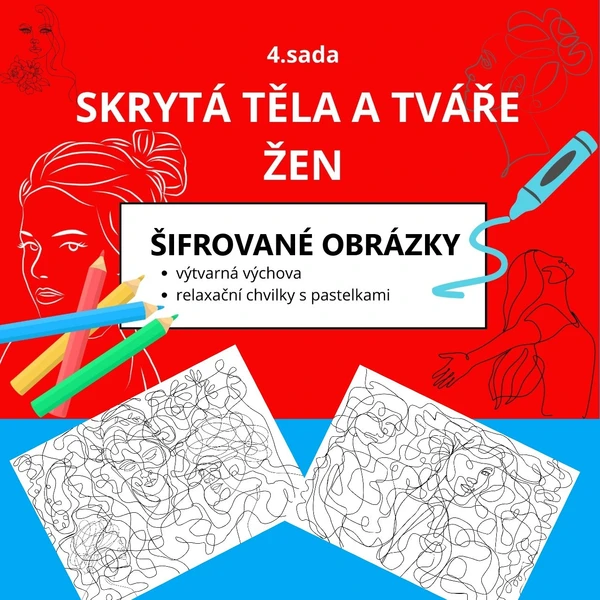 RELAXAČNÍ VÝTVARNÁ VÝCHOVA - SKRYTÁ TĚLA A TVÁŘE ŽEN - ŠIFROVANÉ OBRÁZKY 1