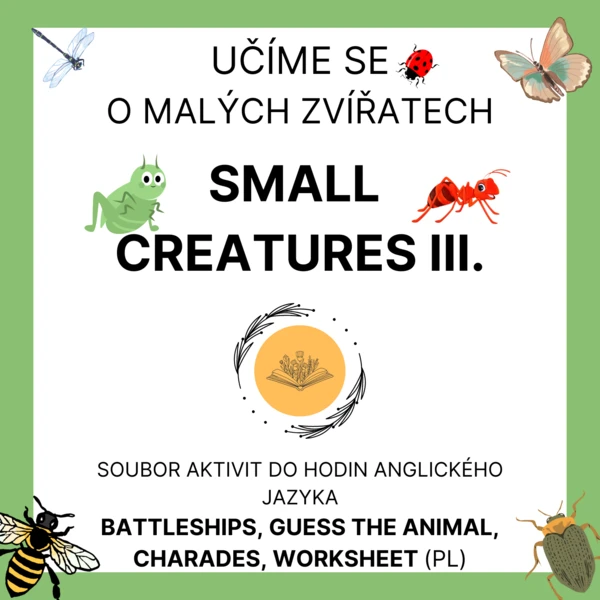 Small creatures III. - Malá zvířata, soubor aktivit 1