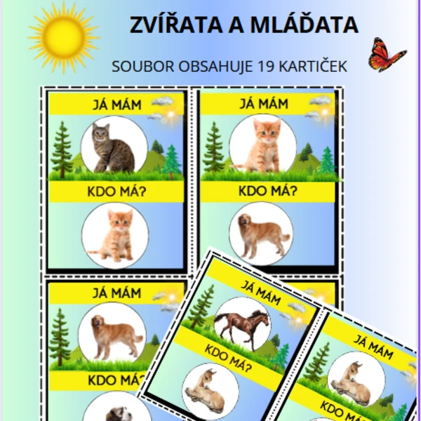ZVÍŘATA A MLÁĎATA - JÁ MÁM, KDO MÁ. 1