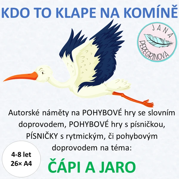 KDO TO KLAPE NA KOMÍNĚ- téma ČÁPI A JARO 1