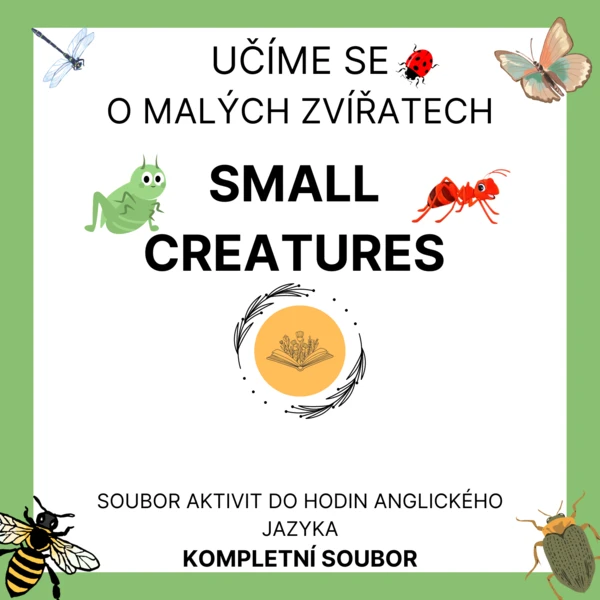 Small creatures - Malá zvířata, kompletní soubor aktivit 1