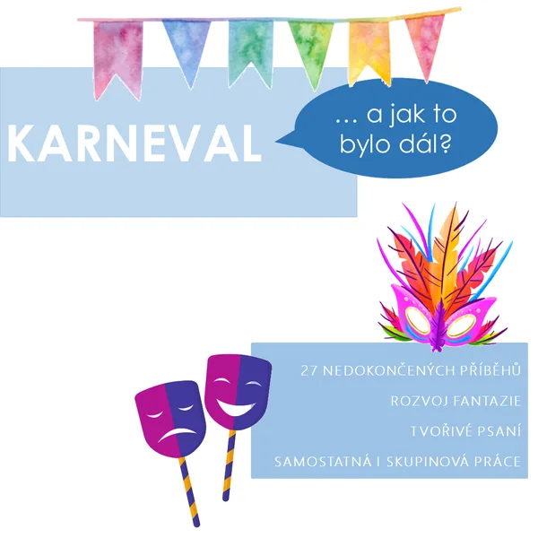 KARNEVAL - a jak to bylo dál? 1