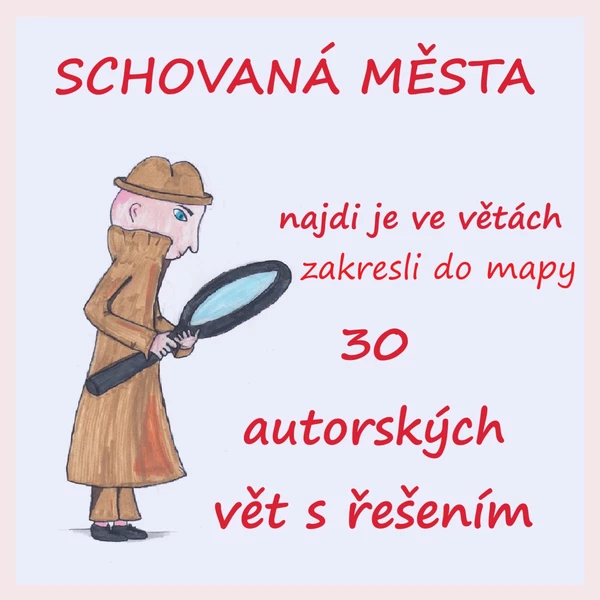 Schovaná města 1
