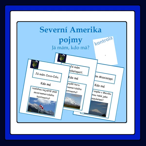 Severní Amerika - Já mám, kdo má? 1