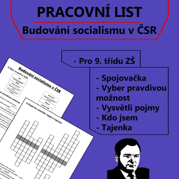 Pracovní list - Budování socialismu v ČSR 1