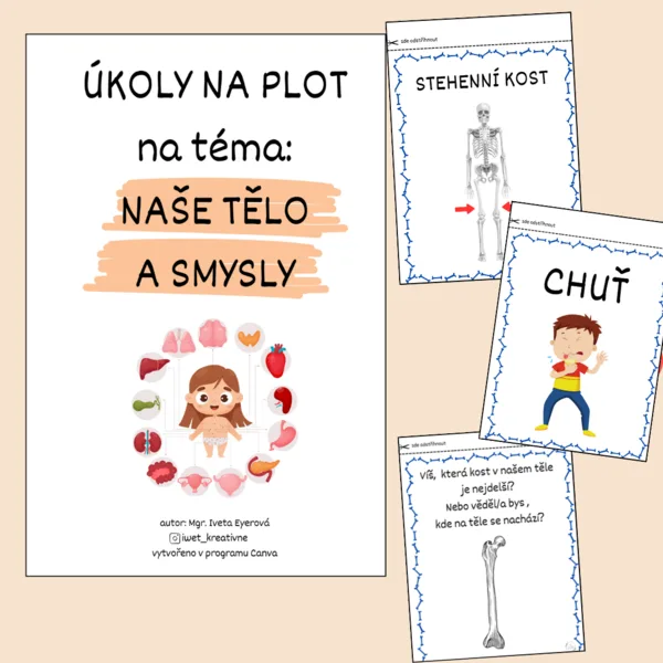 NAŠE TĚLO A SMYSLY (úkoly na plot) 1
