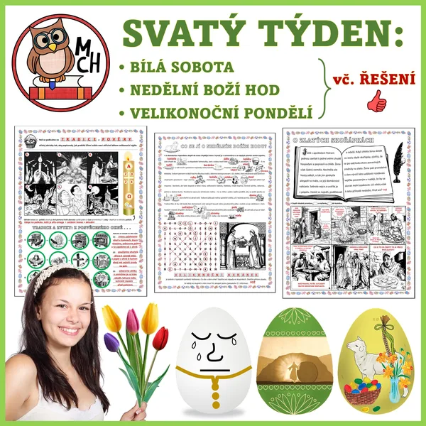 PAŠIJOVÝ TÝDEN: Bílá SO, Boží hod (NE), Velikonoční PO 1