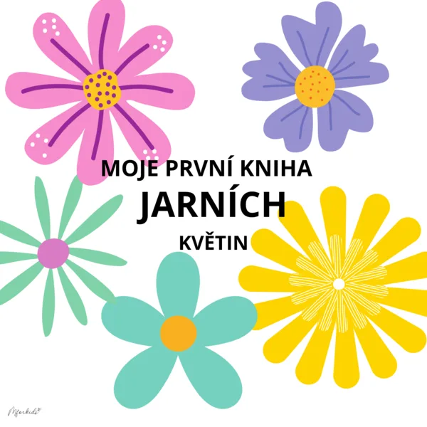 Moje první kniha jarních květin 1