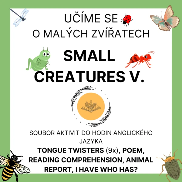 Small creatures V. - Malá zvířata, soubor aktivit 1