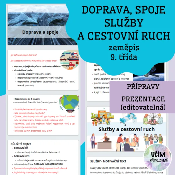 Doprava, spoje, služby a cestovní ruch - přípravy a prezentace 1