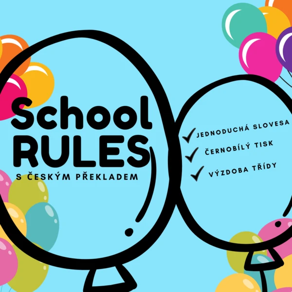 Výzdoba třídy - SCHOOL RULES 1