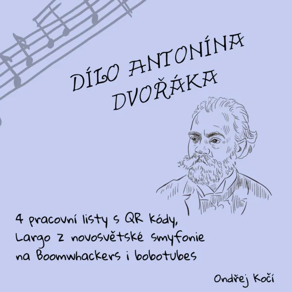 Dílo Antonína Dvořáka - pracovní listy s QR kódy, Largo na boomwhackers 1