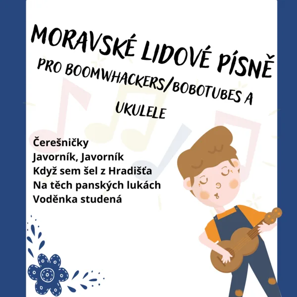 Moravské lidové písně pro ukulele a boomwhackers/bobotubes 1