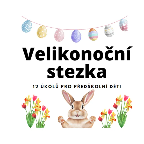 Velikonoční stezka - 12 úkolů pro předškolní děti 1