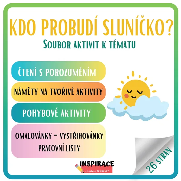 KDO PROBUDÍ SLUNÍČKO 🌞 (soubor aktivit k tématu) 1