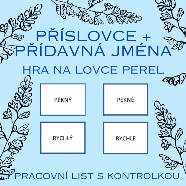 Příslovce a přídavná jména - rozlišování - hra na lovce perel 1