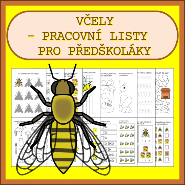 VČELY - PRACOVNÍ LISTY PRO PŘEDŠKOLÁKY 1