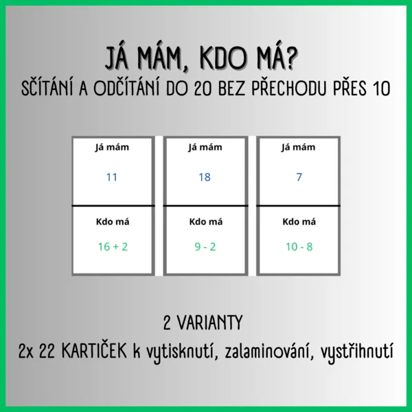 Já mám, kdo má? - sčítání a odčítání do 20 bez přechodu přes 10 1