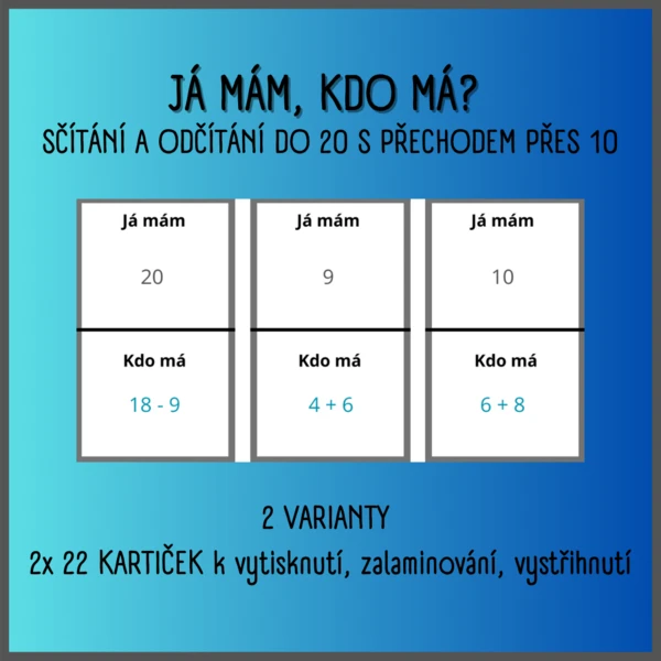 Já mám, kdo má? - sčítání a odčítání do 20 s přechodem přes 10 1