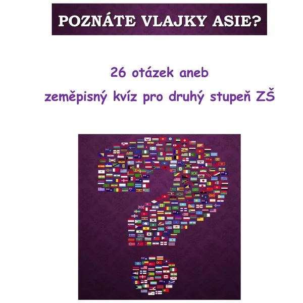 Poznáte vlajky Asie? 1