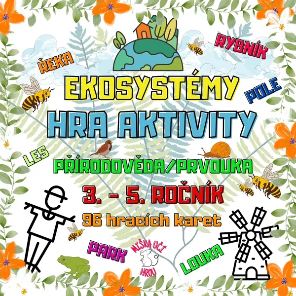 EKOSYSTÉMY - HRA AKTIVITY - les, pole, louka, park, řeka, rybník - přírodověda 1