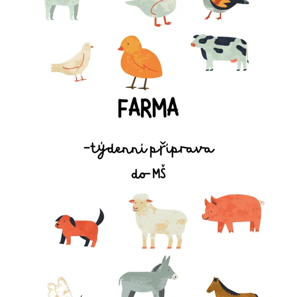Farma- týdenní příprava 1