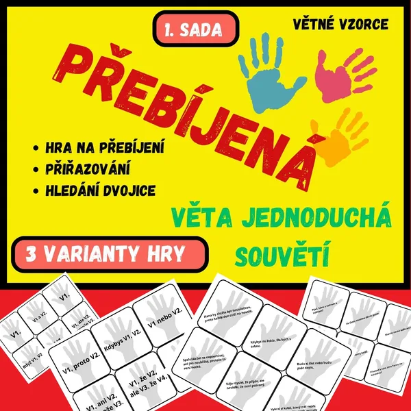 PŘEBÍJENÁ - VĚTA JEDNODUCHÁ, SOUVĚTÍ, VĚTNÉ VZORCE 1