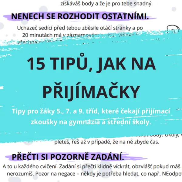 Jak na přijímačky - 15 tipů pro žáky 5., 7. a 9. tříd 1