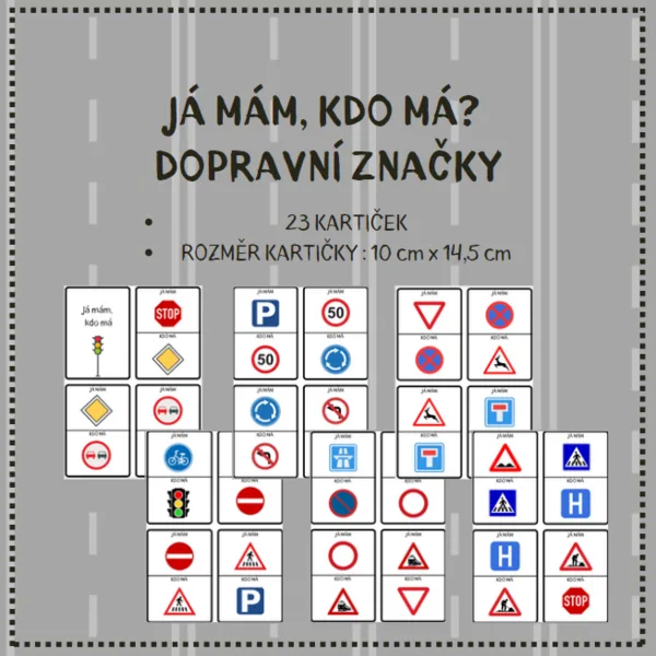 Já mám, kdo má? - DOPRAVNÍ ZNAČKY 1