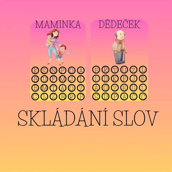 Skládání písmen - moje rodina 1