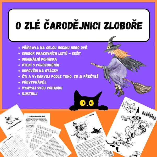O zlé čarodějnici Zloboře. - PŘÍPRAVA NA 2 HODINY ČESKÉHO JAZYKA NEBO PROJEKT 1
