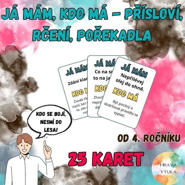 Pořekadla, rčení, přísloví - Já mám, kdo má 1